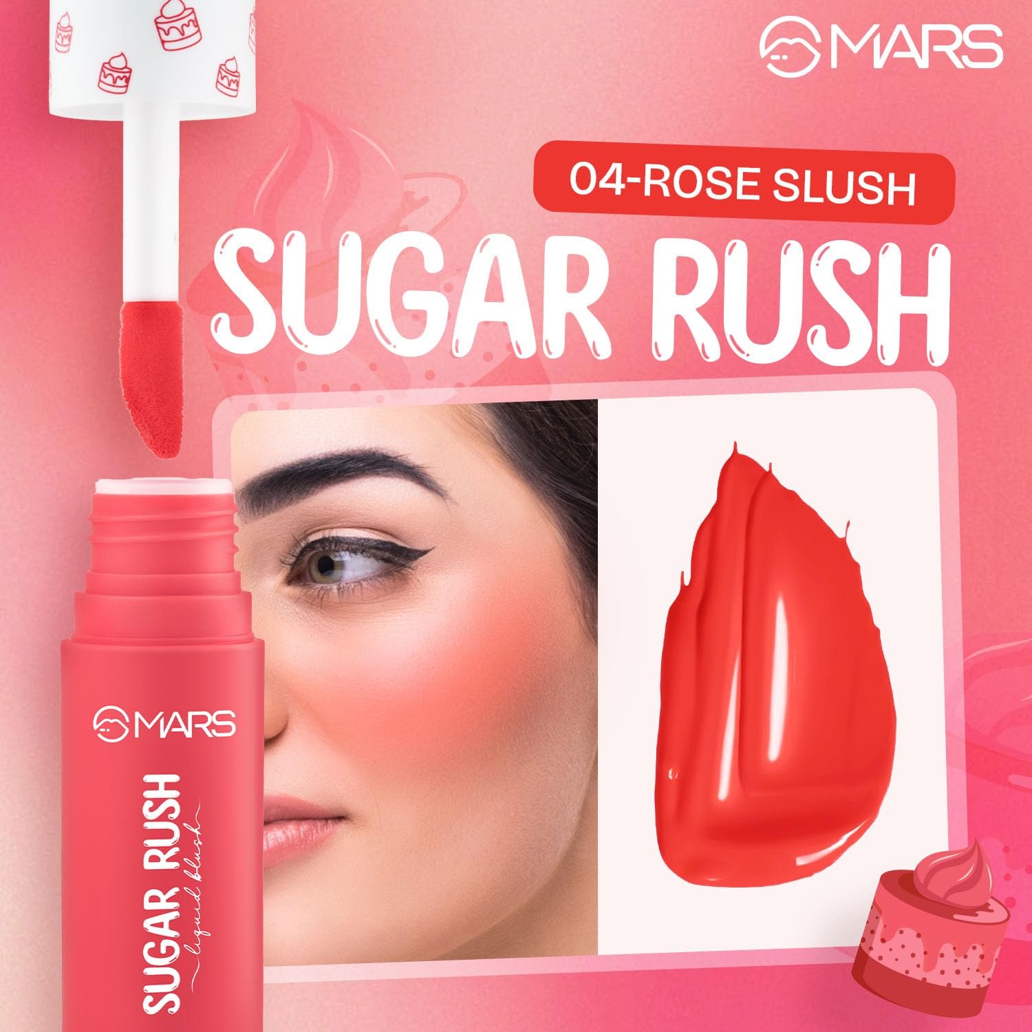 MARS Sugar Rush Liquid Blush (04-ROSE SLUSH) | High-Pigmentation | Lightweight Formula | Dewy Matte Finish | Long-Lasting | Smooth Radiant Glow | Easy Doe-Foot Applicator (4.5ml)