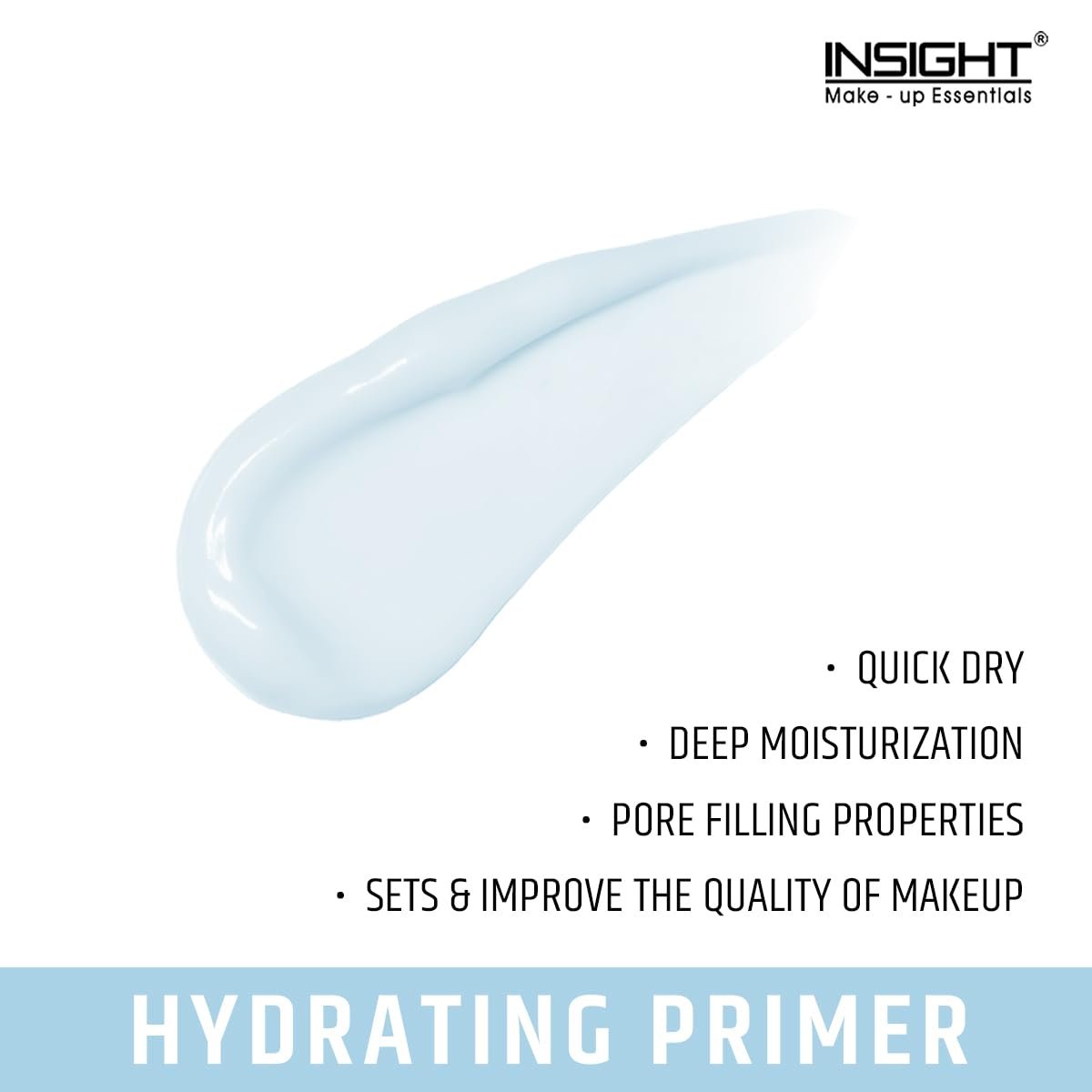 INSIGHT Prime ‘n Perfect Hydrating Primer 10 ml |Featherlight Formula, Intense Hydration|Minimizes Pores, Smooths & Refines Skin | Shine Control, Advanced Moisture Lock Technology |Ideal for All Skin Types